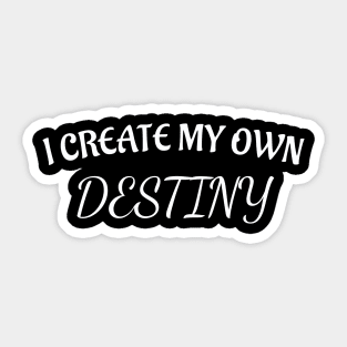 Destiny t-shirt designs Sticker